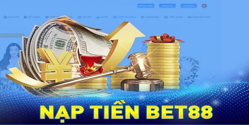 Điều kiện nạp tiền Bet88